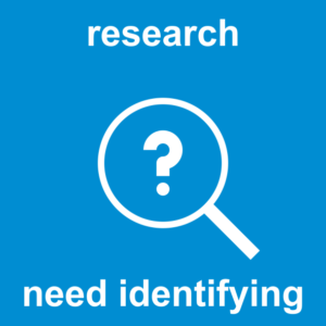 Design Question How 28 research need indentifying